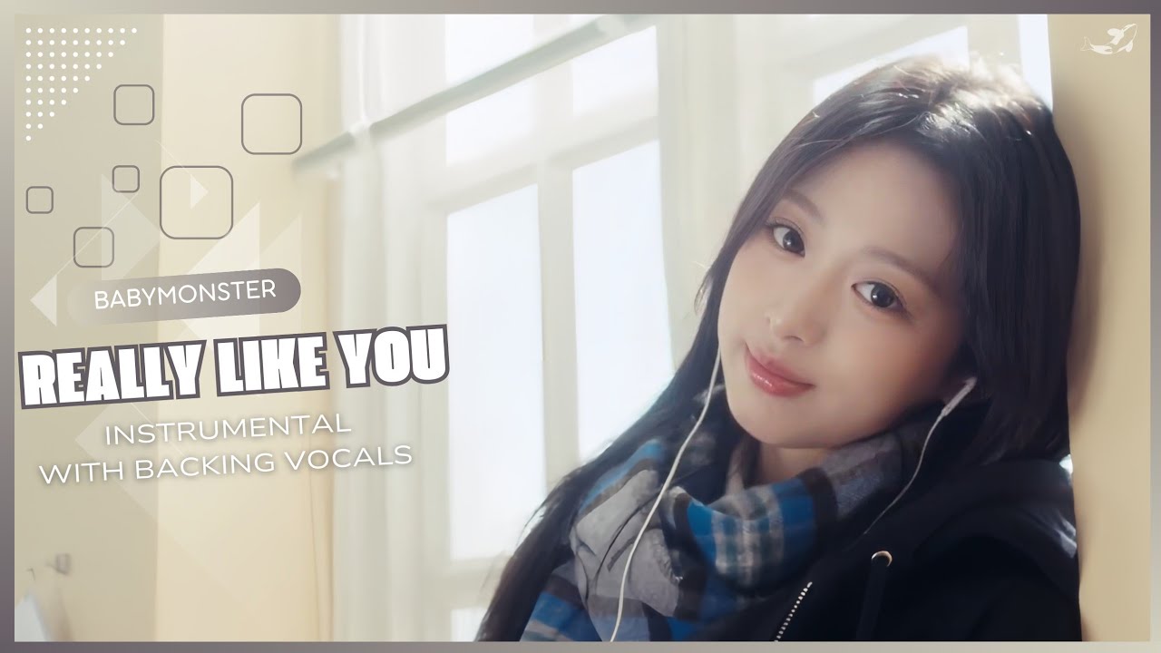 BABYMONSTER - Really Like You (Instrumental with backing vocals) |Lyrics|