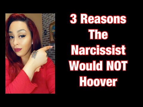 3 Reasons the Narcissist would NOT Hoover