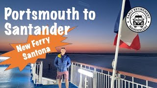 Portsmouth to Santander- NEW Brittany Ferry- The Santona