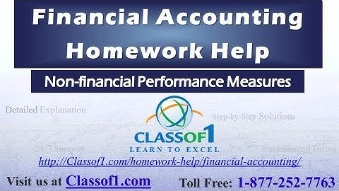 Non-financial Performance Measures : Financial Accounting Assignment Help by Classof1.com