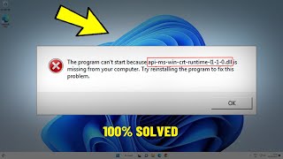 Fix The program can't start because api-ms-win-crt-runtime-l1-1-0.dll is missing | How To Solve DLL