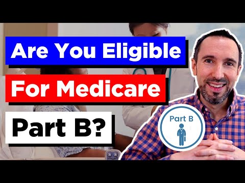 Are You Eligible For Medicare Part B? 🤔