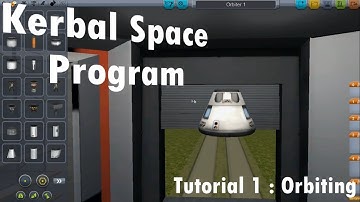 KSP - Tutorial 1 - Orbiting