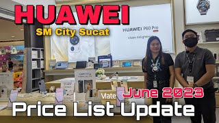 HUAWEI Price List Update June 2023, Huawei Mate X3, P60 Pro, Nova 10 series, MatePad series