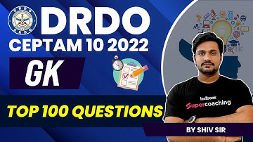 DRDO Ceptam 10 GK Marathon 2022 | Most Important Question | Complete GK for DRDO STA B | Shiv Sir