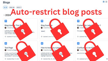 Auto Restrict your Confluence Blog posts | In 4 Minutes