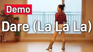 Dare (La La La)  |  Linedance  |  Improver  |  최승아라인댄스