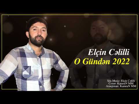 Elcin Celilli - O Gunden 2022