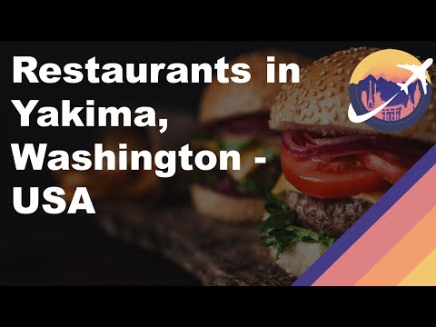 Restaurants in Yakima Washington USA