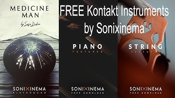FREE Kontakt Instruments by Sonixinema