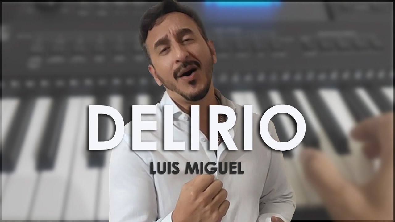 DELIRIO (Luis Miguel) - Diego Araujo (cover)