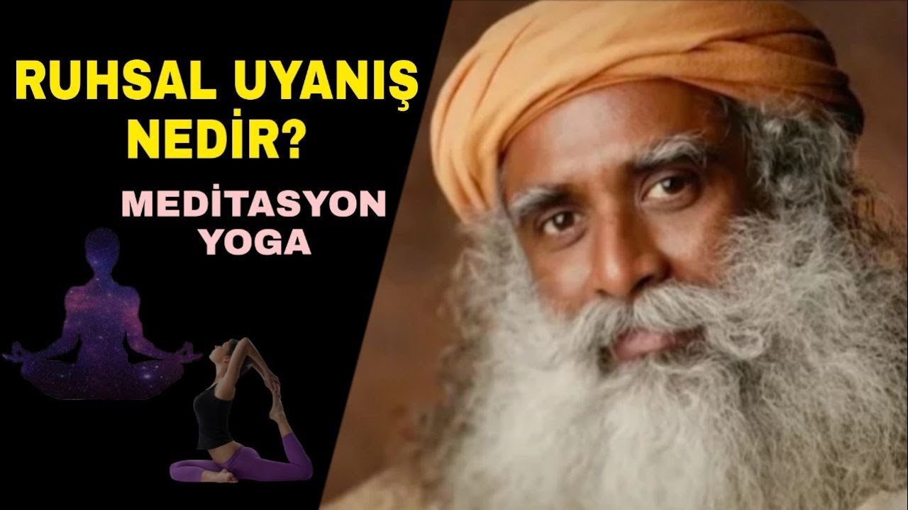 YOGA NEDİR? | RUHSAL UYANIŞ | SADHGURU TÜRKÇE