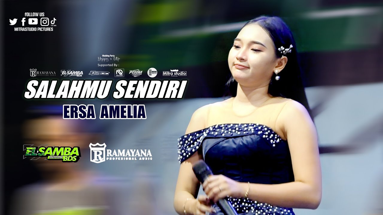 Ersa Amelia - Salahmu Sendiri |  Elsamba Bds Ramayana Audio live wringinanom gresik