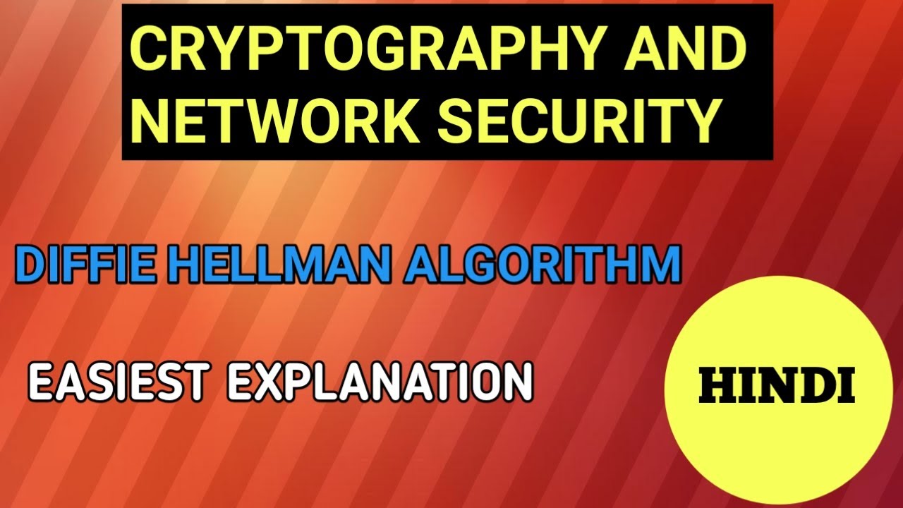 diffie hellman key exchange algorithm / diffie hellman algorithm in ...