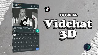 Tutorial Vidchat 3D di Aplikasi Alight Motion | Untuk Pemula