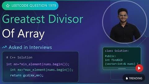 Leetcode Q-1979: Find greatest common divisor of array – DSA Interview Prep | by Ridham Patel