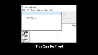 Fix When EAC Won't Read Discs When Using RDP Remote Desktop screenshot 4