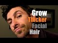How To Grow Thicker Facial Hair | Can You Stimulate Facial Hair Growth?
