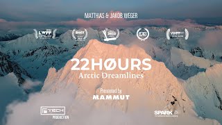 22 HØURS - Arctic Dreamlines | Finding The Perfect Freeride Line In Norway
