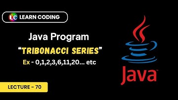 Java Program to Print Tribonacci Series | Learn Coding
