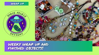 Weekly Wrap Up and Finished Objects!