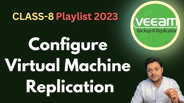 How to configure Replication for Virtual Machine using Veeam Backup and Replication 11