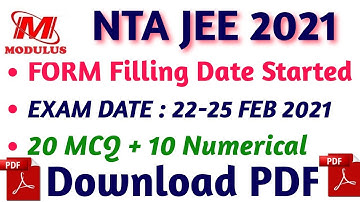 JEE MAIN 2021 - KNOW THE NEW PATTERN + DATES ANNOUNCED || JEE 2021 Form Filling || Marking Scheme