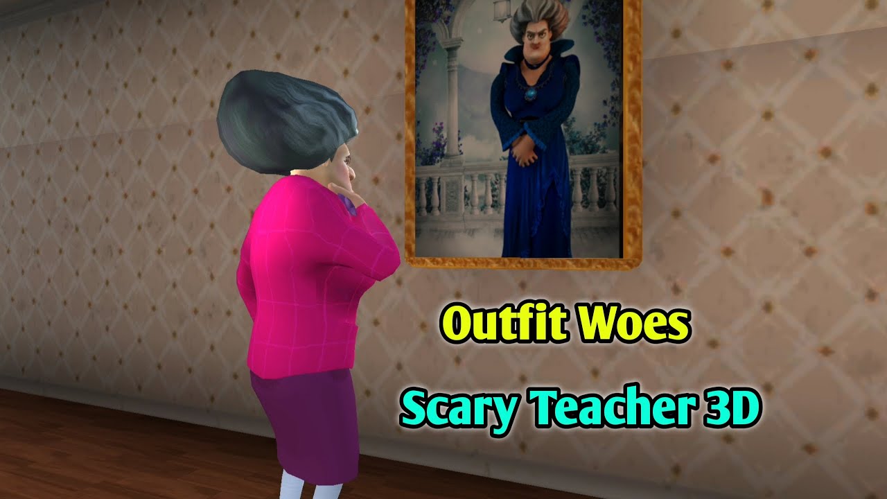Scary Teacher 3D - Chapter 1 Level 4 | Outfit Woes | Angry Teacher | New Android,iOS Gameplay