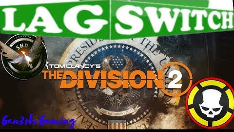 LAG SWITCH? - THE DIVISION 2 (Tom Clancy)
