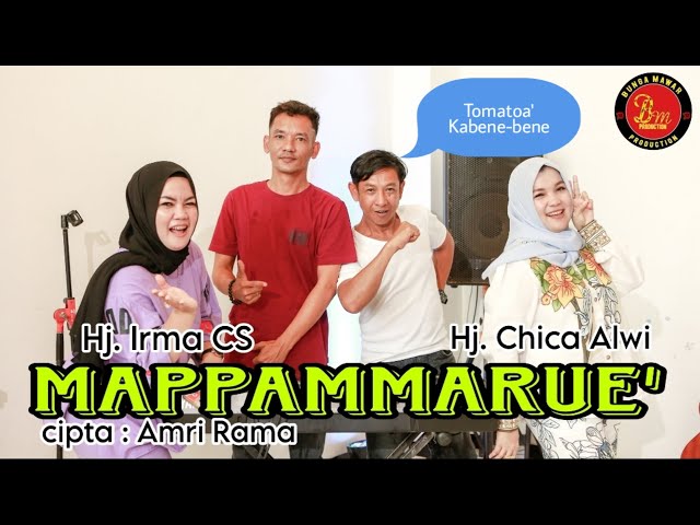 Lagu Bugis Rancak!! MAPPAMMARUE' cipta: Amri Rama || Hj. Irma CS u0026 Hj. Chica Alwi class=