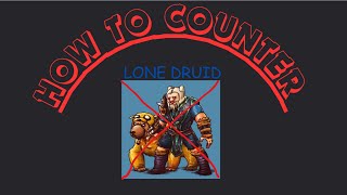 HOW TO COUNTER LONE DRUID AND FINISH GAME IN 20 MIN - DOTA 2