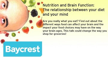Baycrest Speaker Series - Nutrition and Brain Function