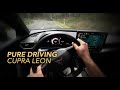 Spirited Drive | CUPRA LEON 2025 | Mountain Pass Drive