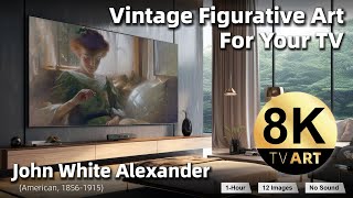 Vintage Figurative Art For Your TV | John White Alexander | 1Hr of 8K HD Screensaver, Art Slideshow