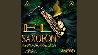 El Saxofon Afro House 2024