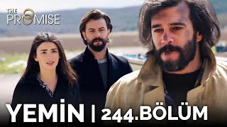 Yemin 244. Bölüm | The Promise Season 2 Episode 244