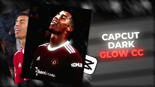 Capcut Dark Glow CC Tutorial - Easy Tutorial