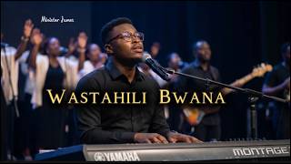 Wastahili Bwana | Deep Swahili Worship Cover By Minister James