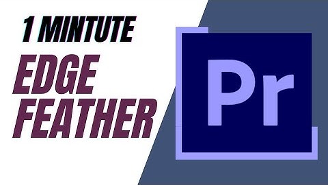 How to add FEATHER TO EDGES using Edge Feather in Adobe Premiere Pro|#premierepro #tutorial #effects