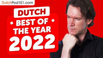 Learn Dutch in 1 hour - The Best of 2022