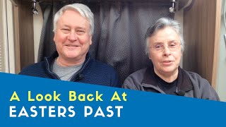 A Look Back At Easter In A Motorhome 2013-2019