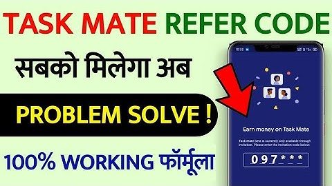 Google task mate invitation code | task mate referral code | 100% get the code in these 2 tricks.