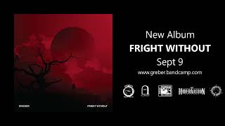 GREBER – New ‘Fright Without’ album  teaser