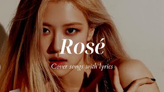 Rosé - Full Sea of Hope Playlist Lyrics