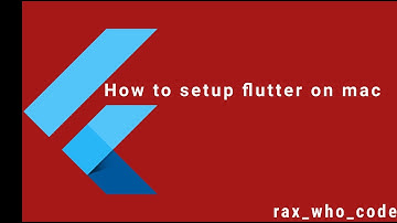 flutter setup on mac