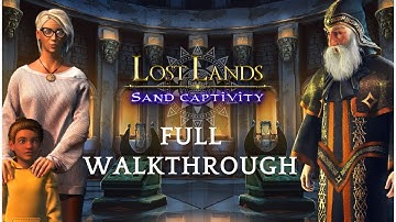 Lost Lands 8 Full Walkthrough Sand Captivity