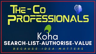 Koha Other Modules - Search-List-Authorised Value-About | The CoProfessionals | koha Tutorials