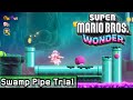 Super Mario Bros Wonder - Swamp Pipe Crawl 100% (All Seeds &amp; Purple Coins)