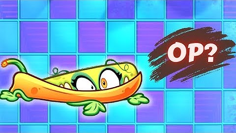 Is PvZ2 Explode-O-Vine Really Overpowered?