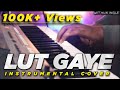 Lut gaye  emraan hashmi  jubin n  instrumental cover  mithun ingle